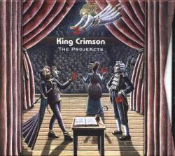 King Crimson : The ProjeKcts